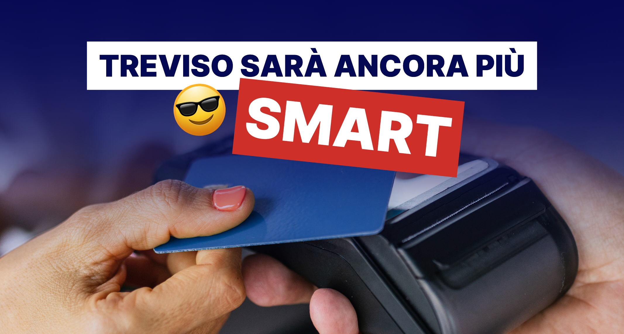 IL NOSTRO PARCHEGGIO DI TREVISO DIVENTA CASHLESS: ANCORA PIÙ SMART, ANCORA PIÙ COMODO!