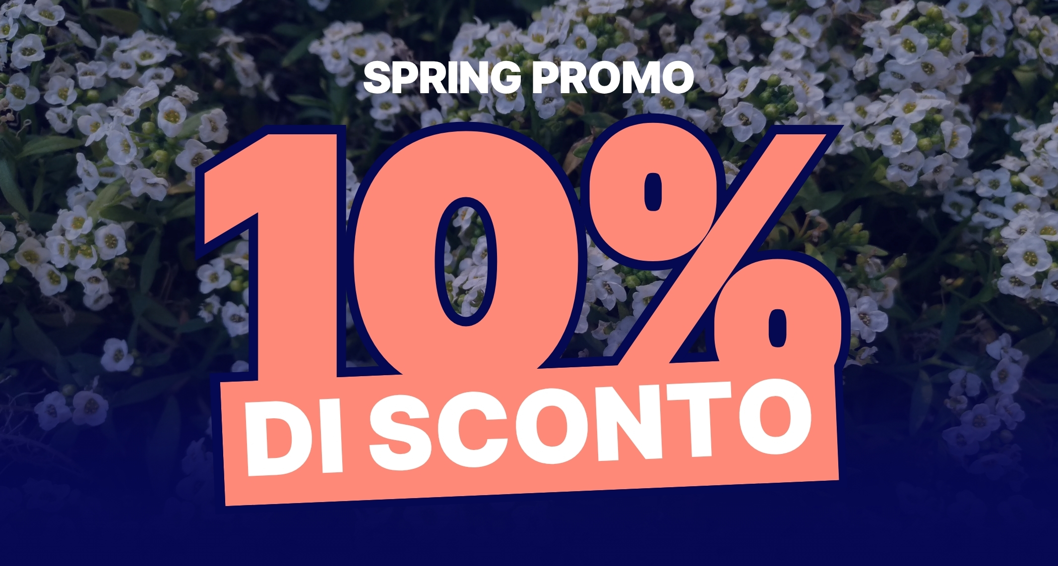 Spring Promo, la tua primavera decolla con il 10% di sconto!